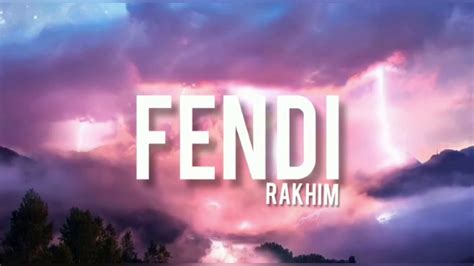 rahkim fendi|Rakhim – Fendi Lyrics .